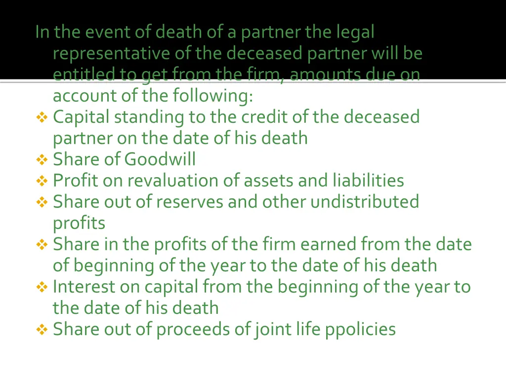 in the event of death of a partner the legal