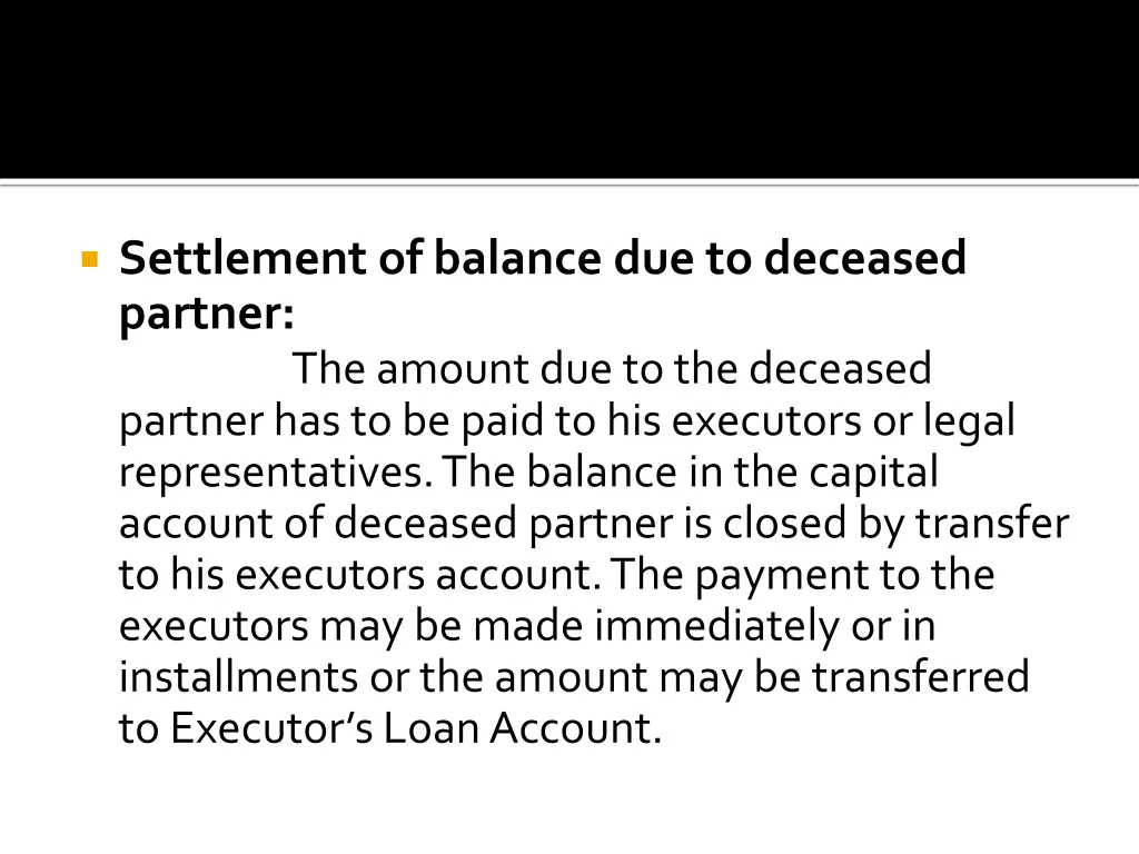 settlement of balance due to deceased partner