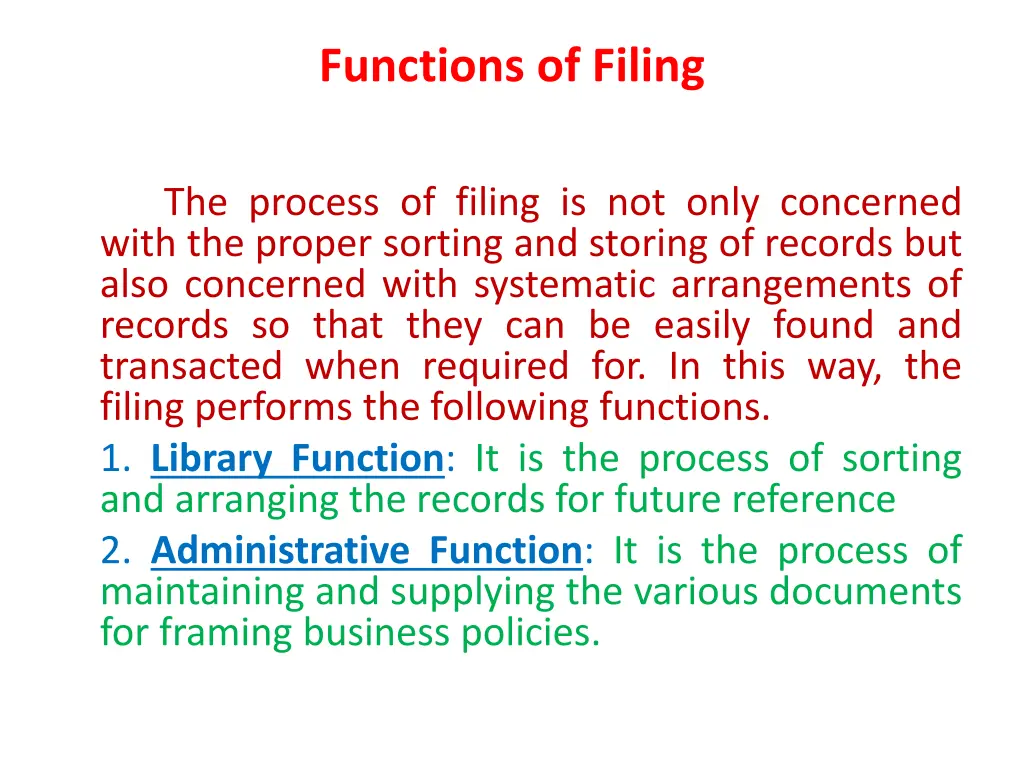 functions of filing