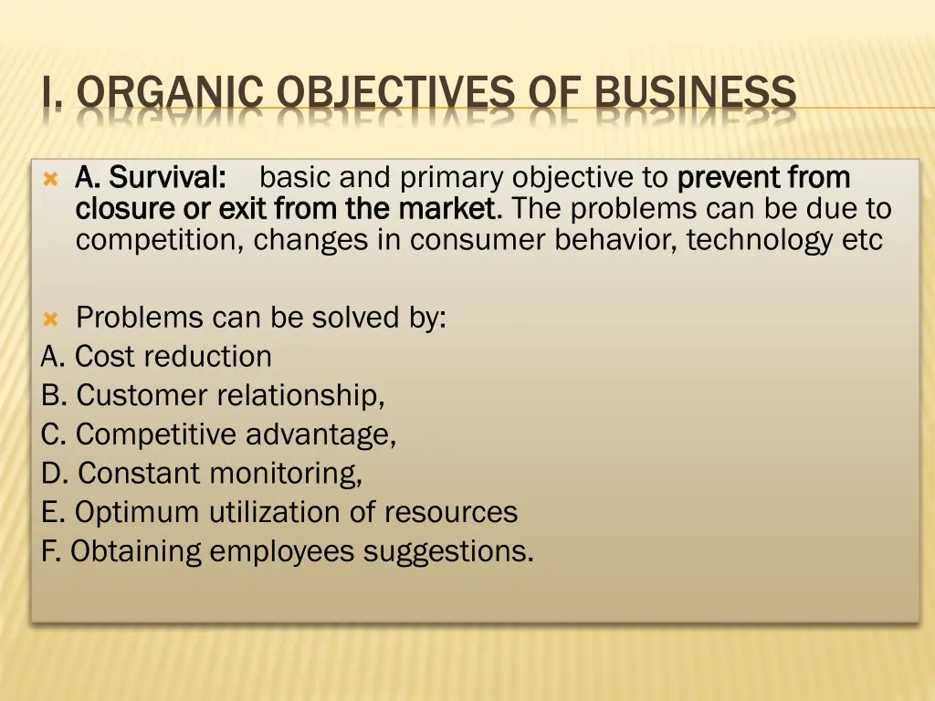 i organic objectives of business