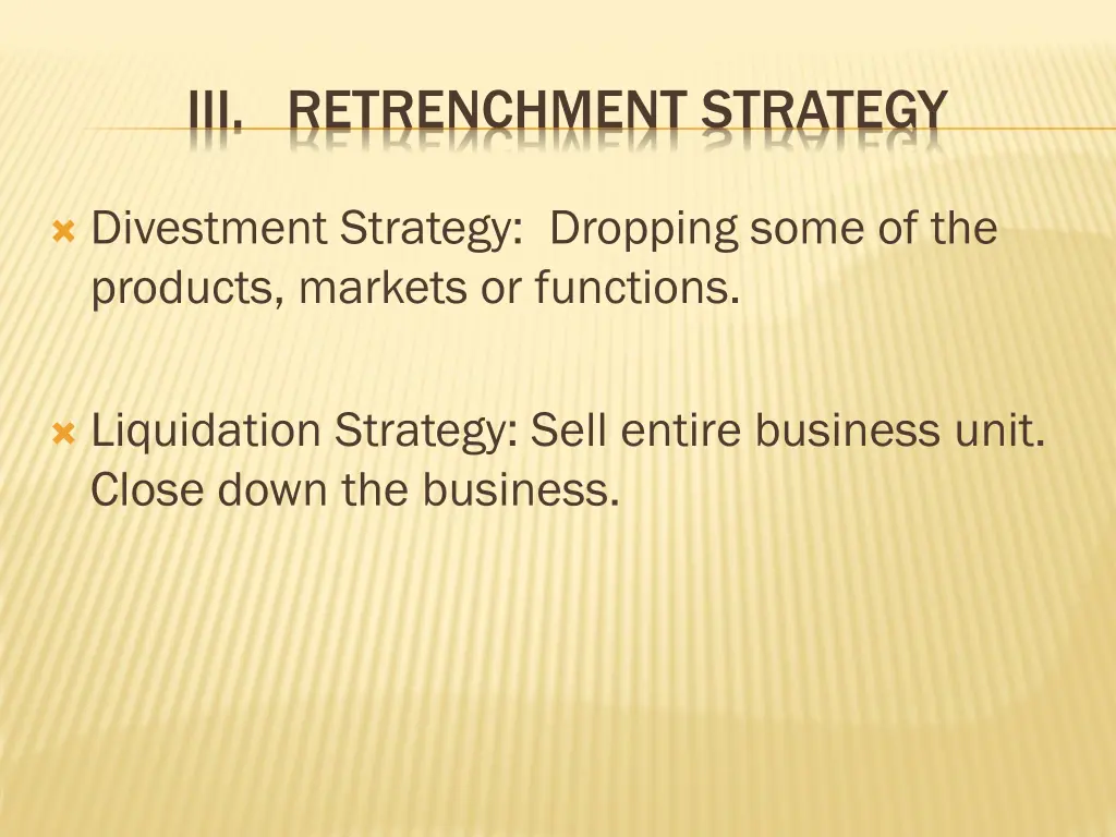 iii retrenchment strategy