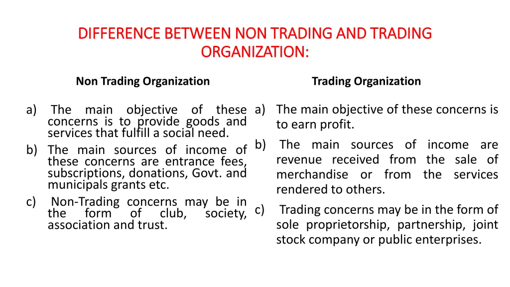 difference between non trading and trading