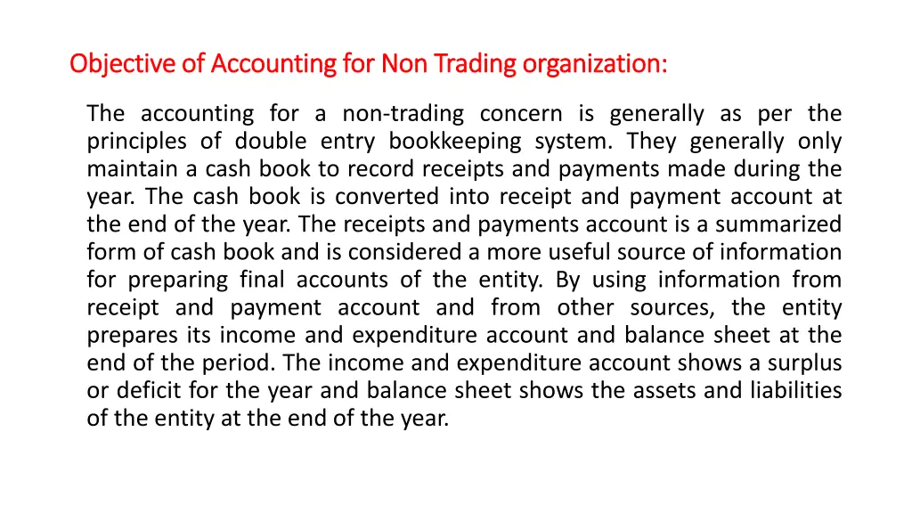 objective of accounting for non trading