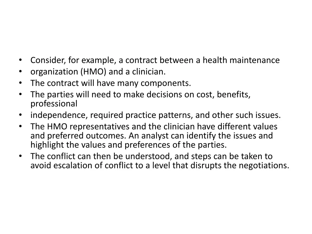 consider for example a contract between a health