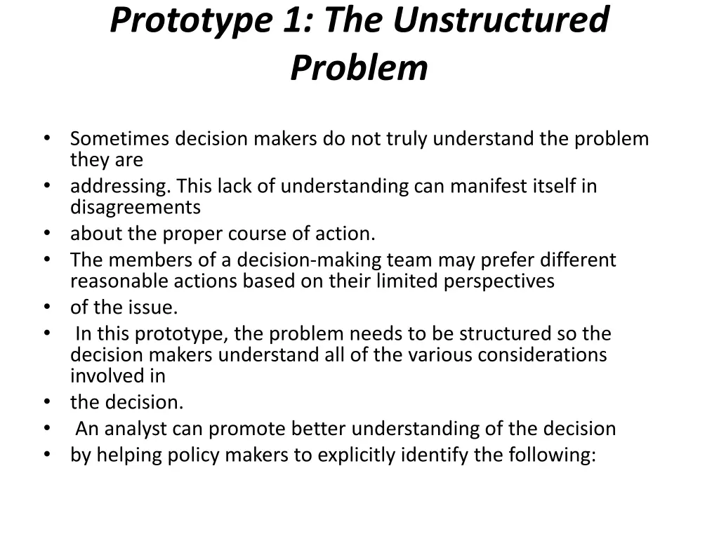 prototype 1 the unstructured problem