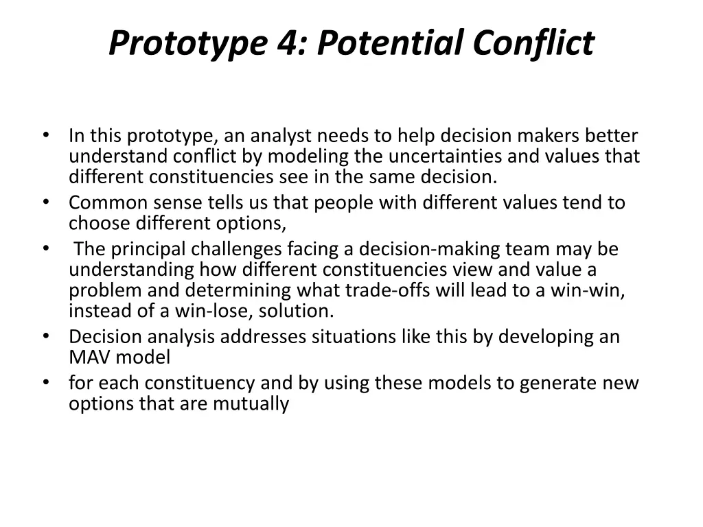 prototype 4 potential conflict