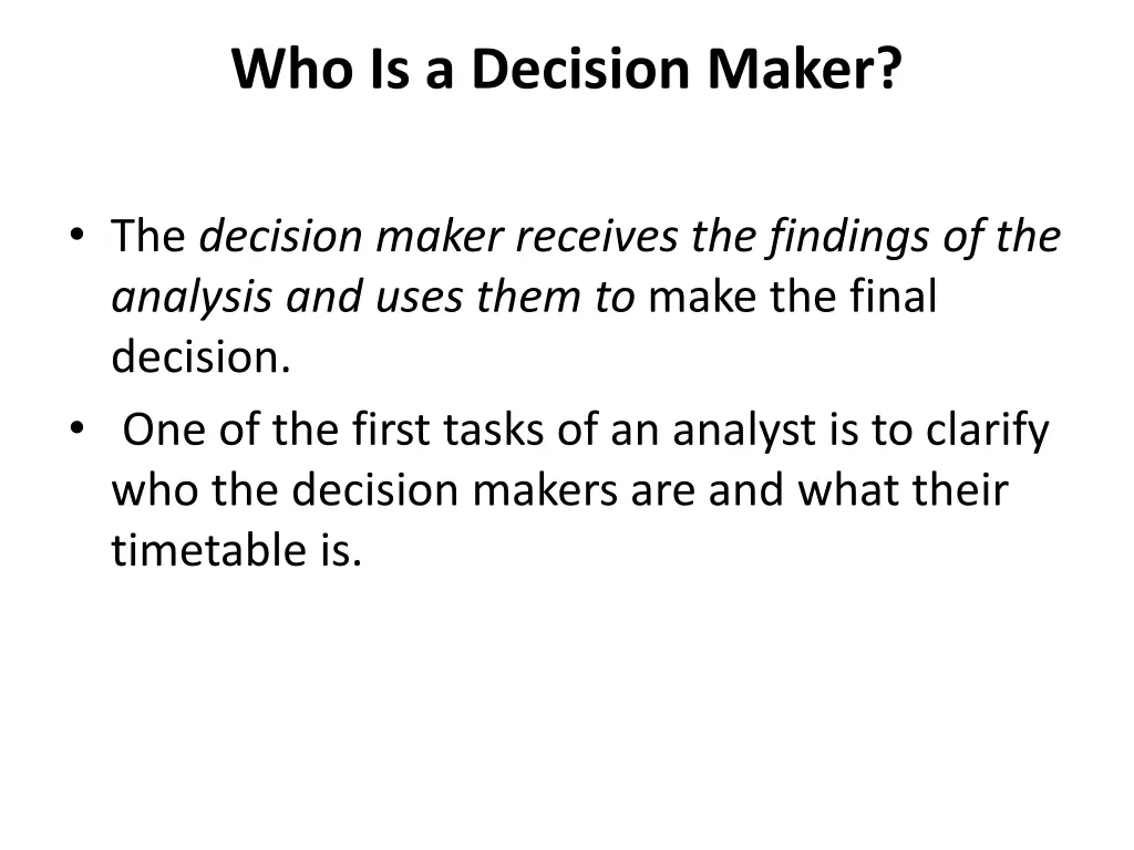 who is a decision maker