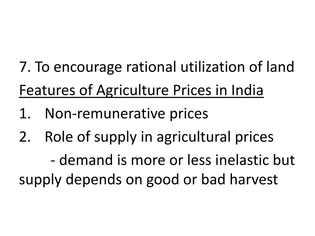 7 to encourage rational utilization of land