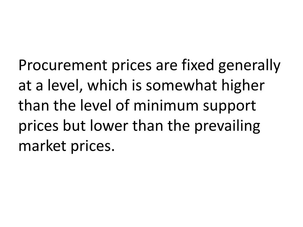 procurement prices are fixed generally at a level