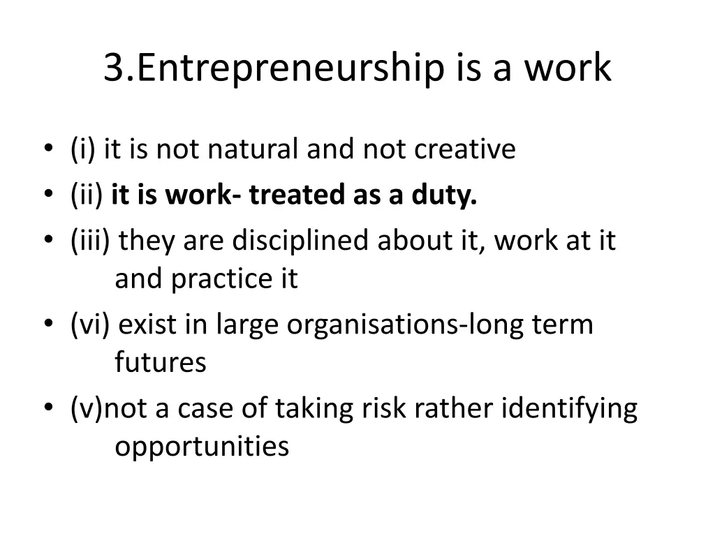 3 entrepreneurship is a work