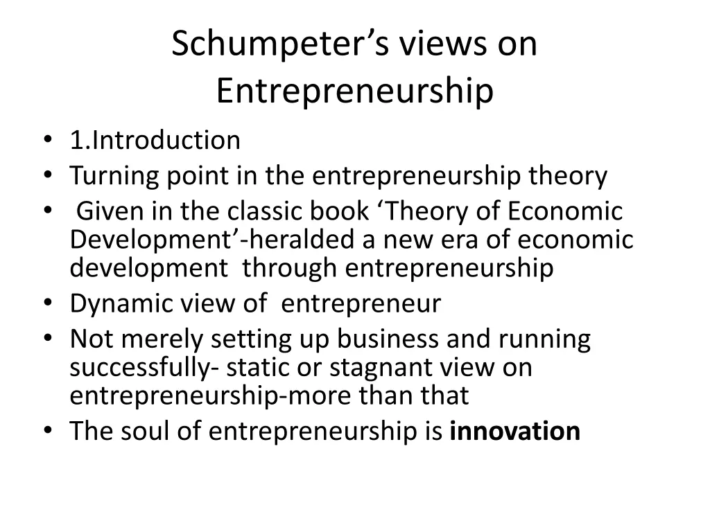 schumpeter s views on entrepreneurship