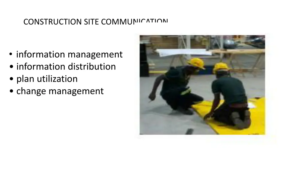 construction site communication