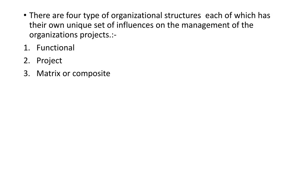 there are four type of organizational structures