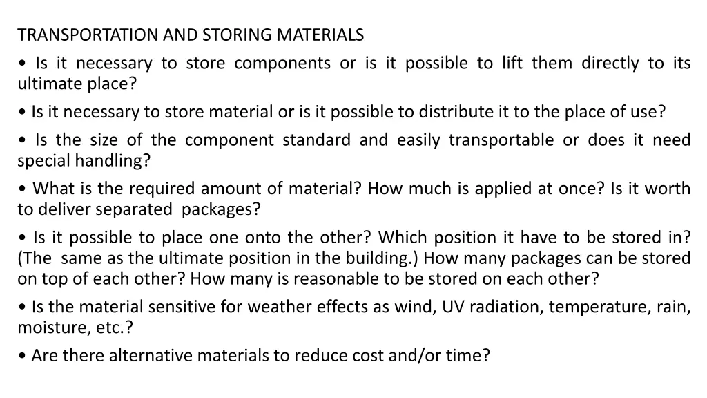 transportation and storing materials