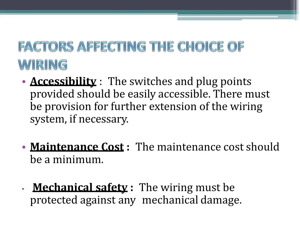 accessibility the switches and plug points