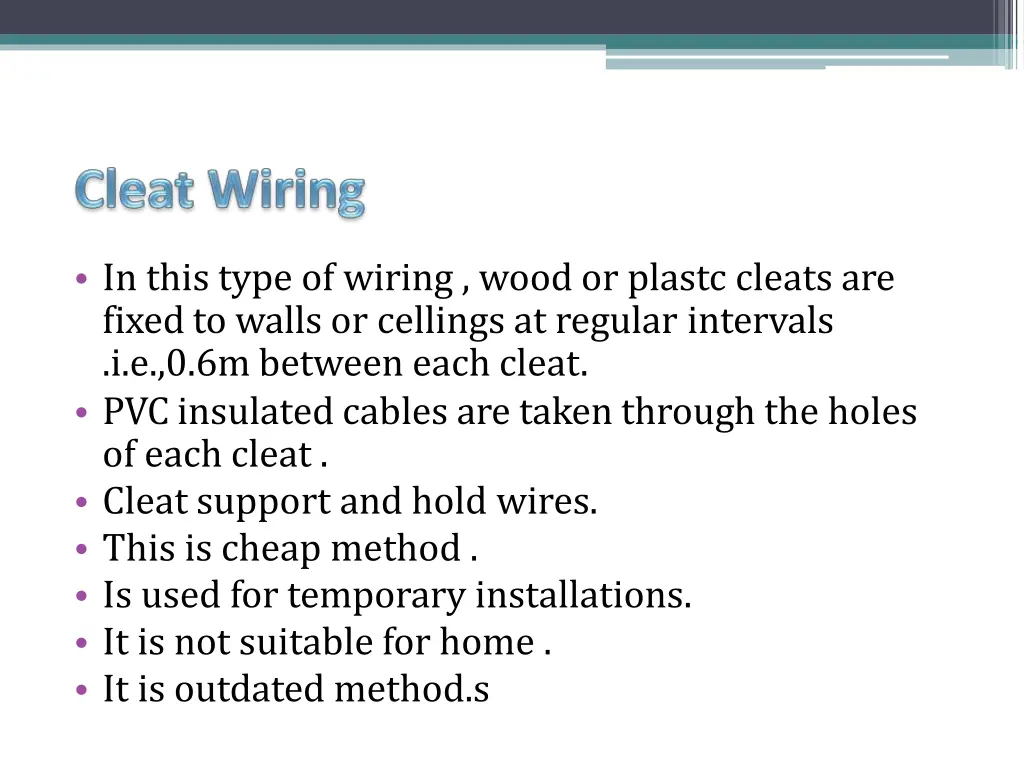 in this type of wiring wood or plastc cleats