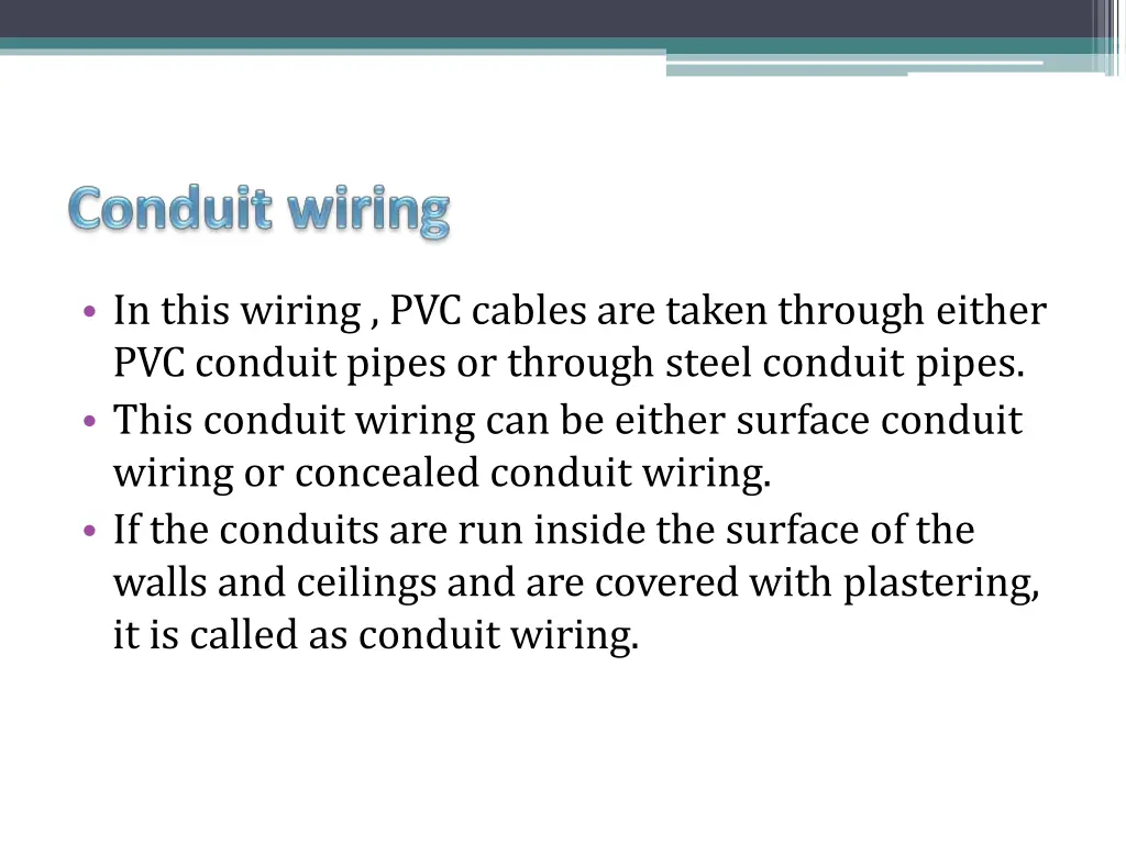 in this wiring pvc cables are taken through