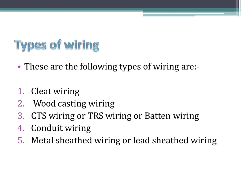 these are the following types of wiring are