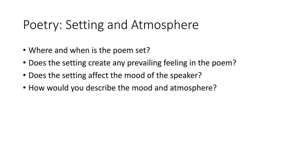 poetry setting and atmosphere