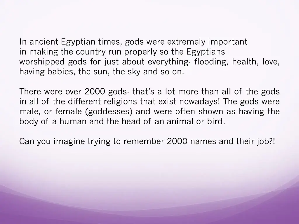 in ancient egyptian times gods were extremely