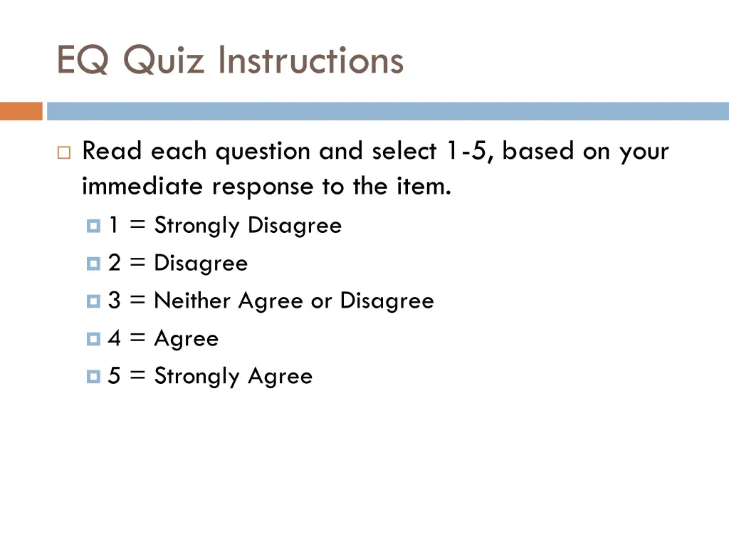 eq quiz instructions