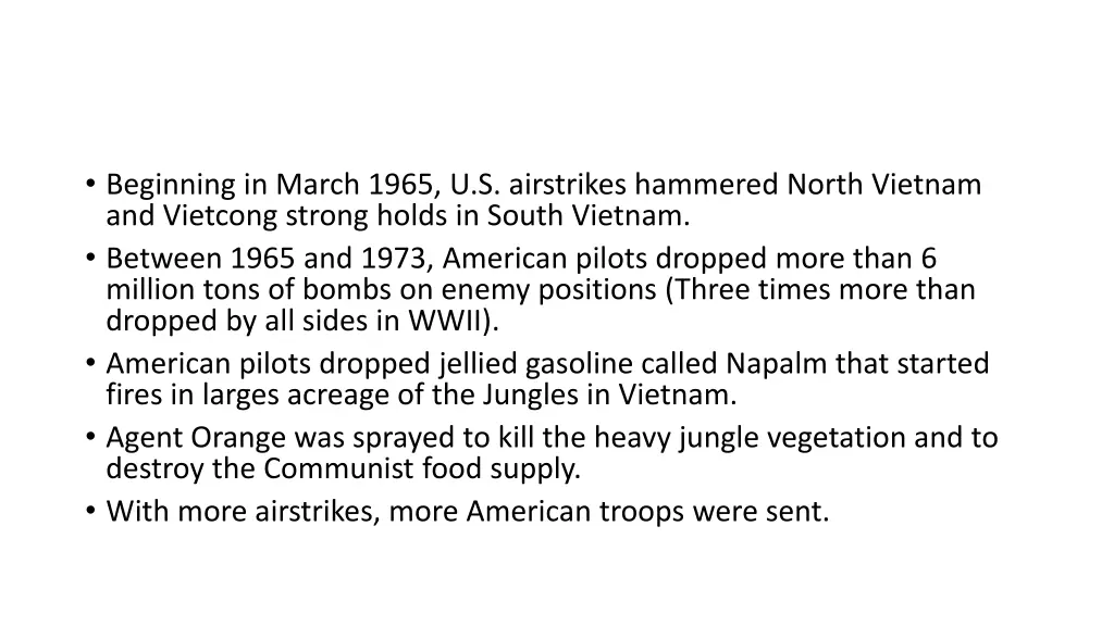 beginning in march 1965 u s airstrikes hammered