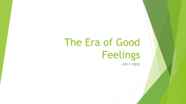 the era of good feelings