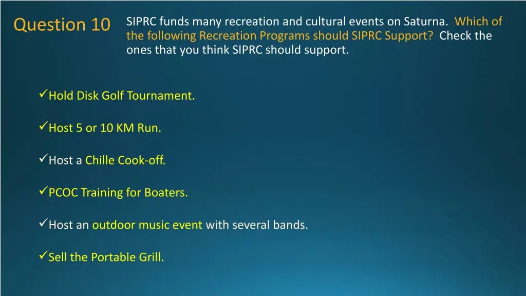 siprc funds many recreation and cultural events 4