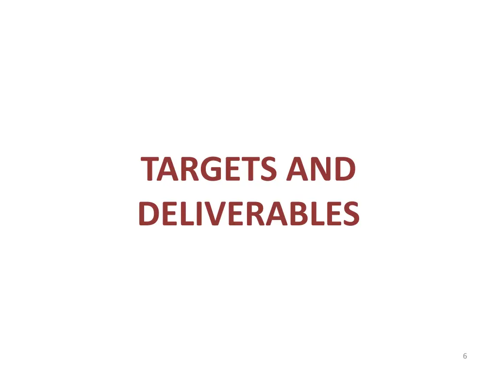 targets and deliverables