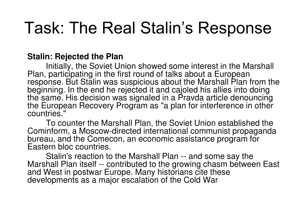 task the real stalin s response