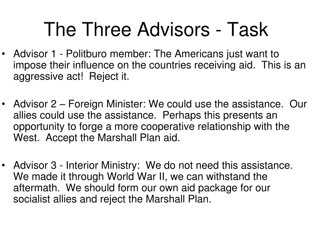 the three advisors task