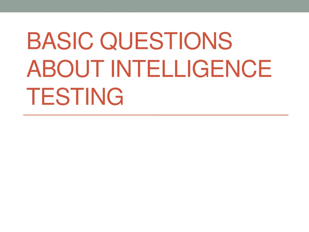 basic questions about intelligence testing