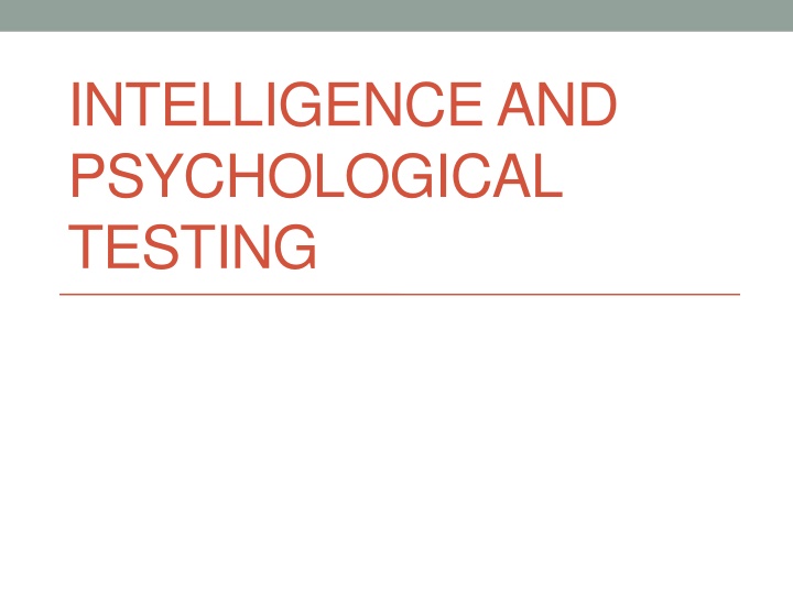 intelligence and psychological testing