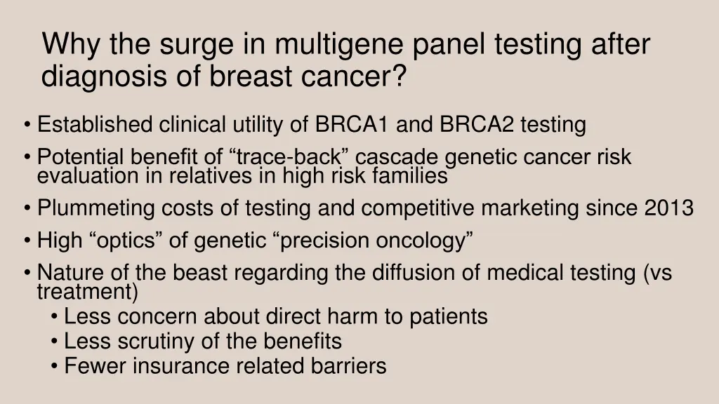 why the surge in multigene panel testing after