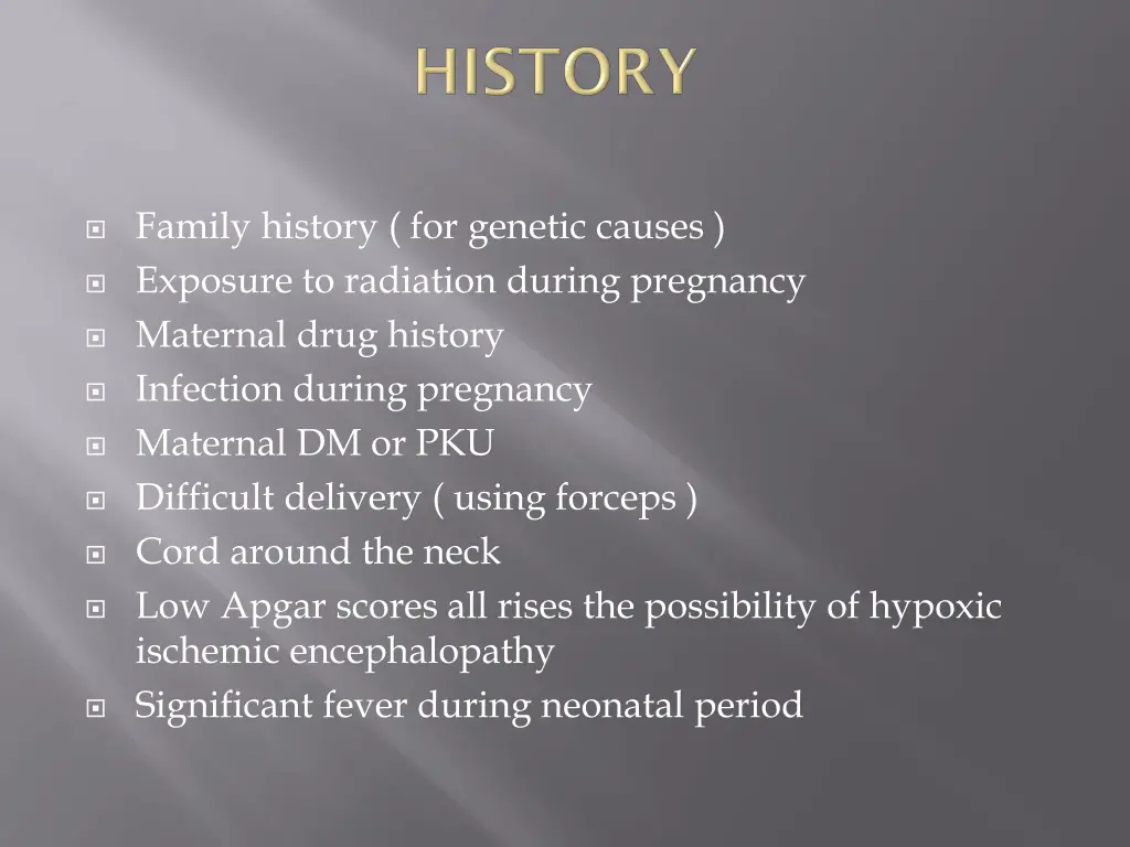 family history for genetic causes exposure