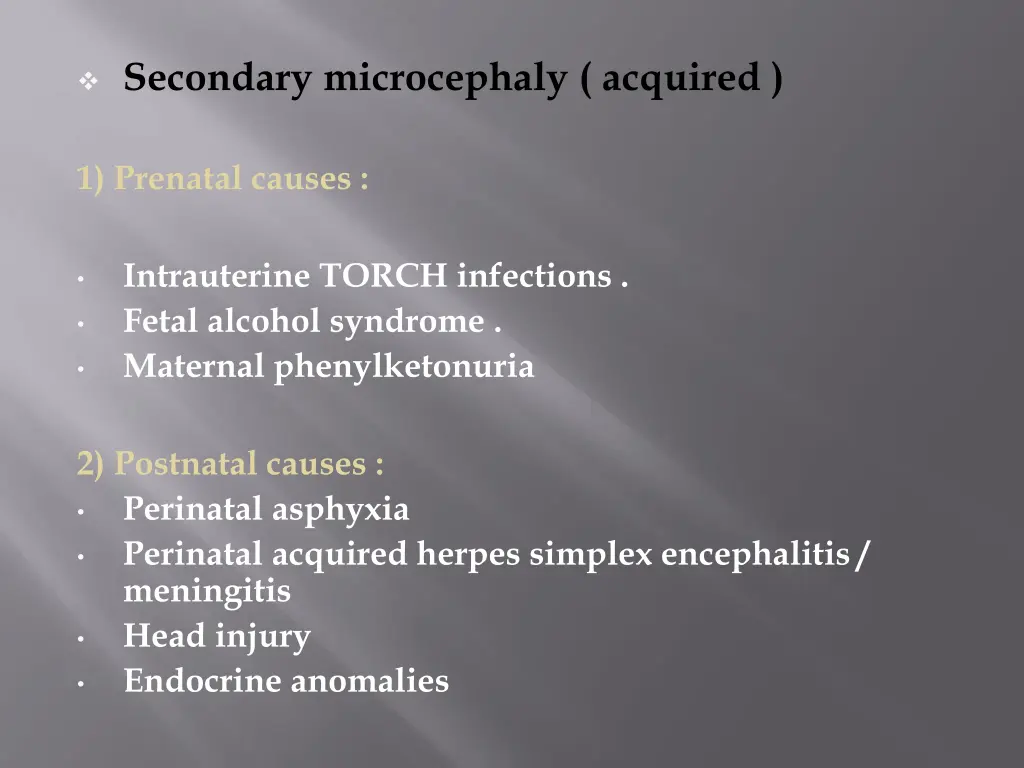 secondary microcephaly acquired