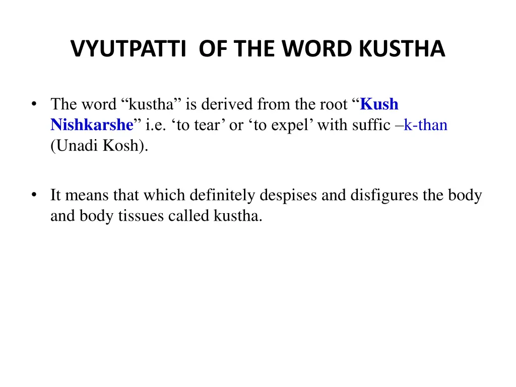 vyutpatti of the word kustha