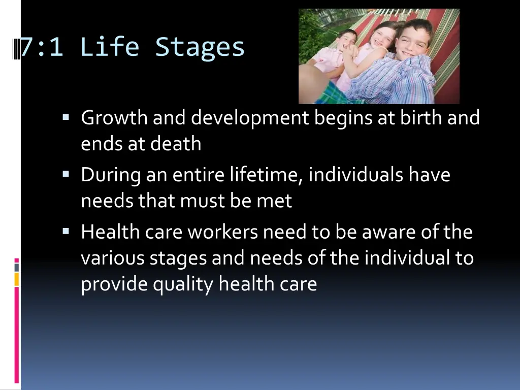 7 1 life stages