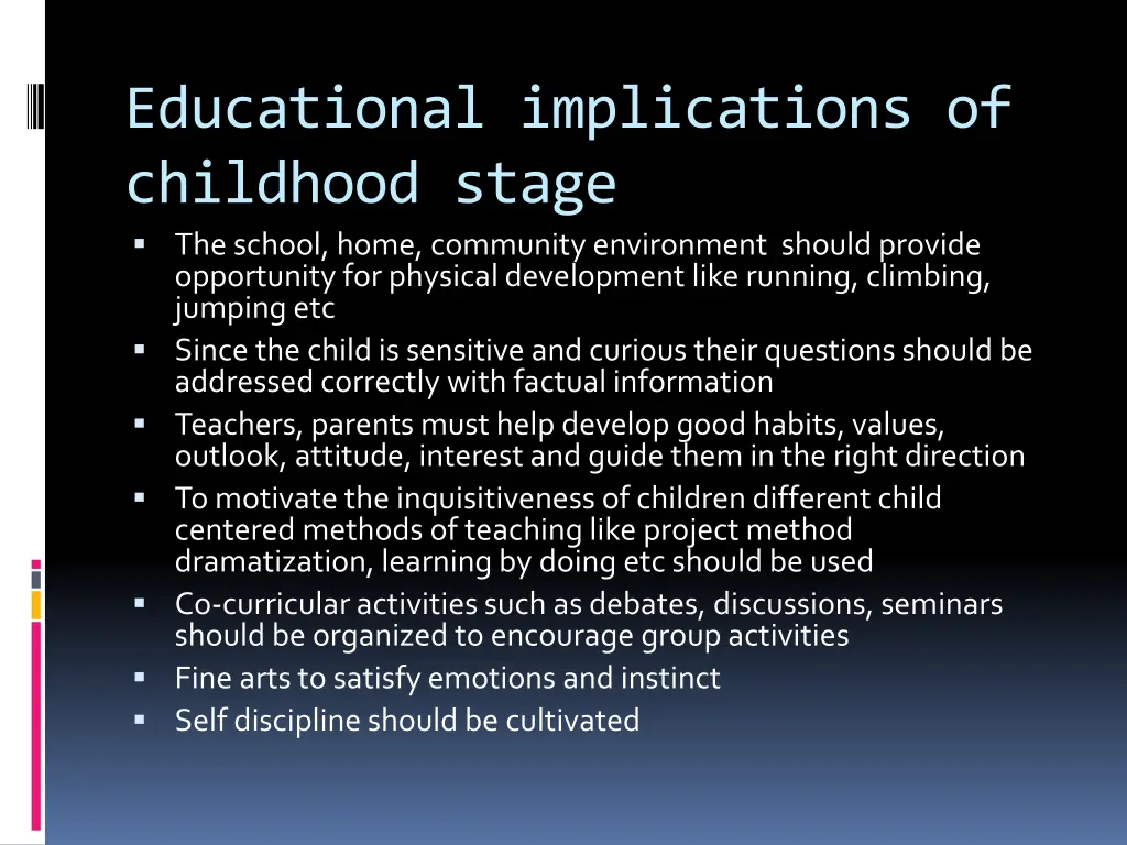 educational implications of childhood stage