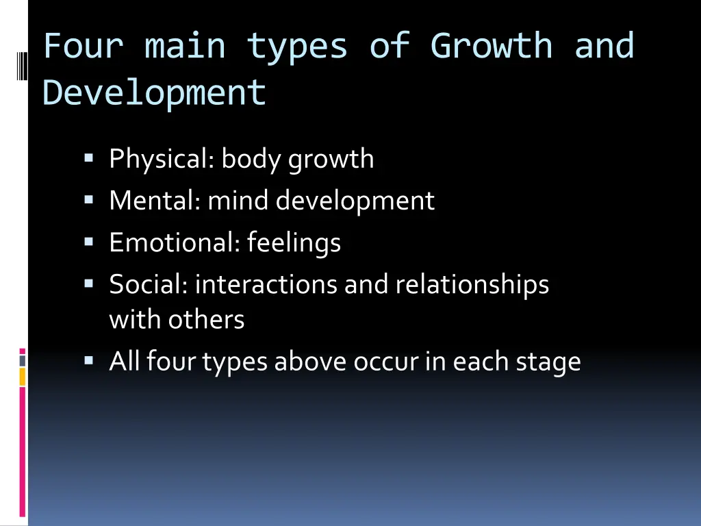 four main types of growth and development