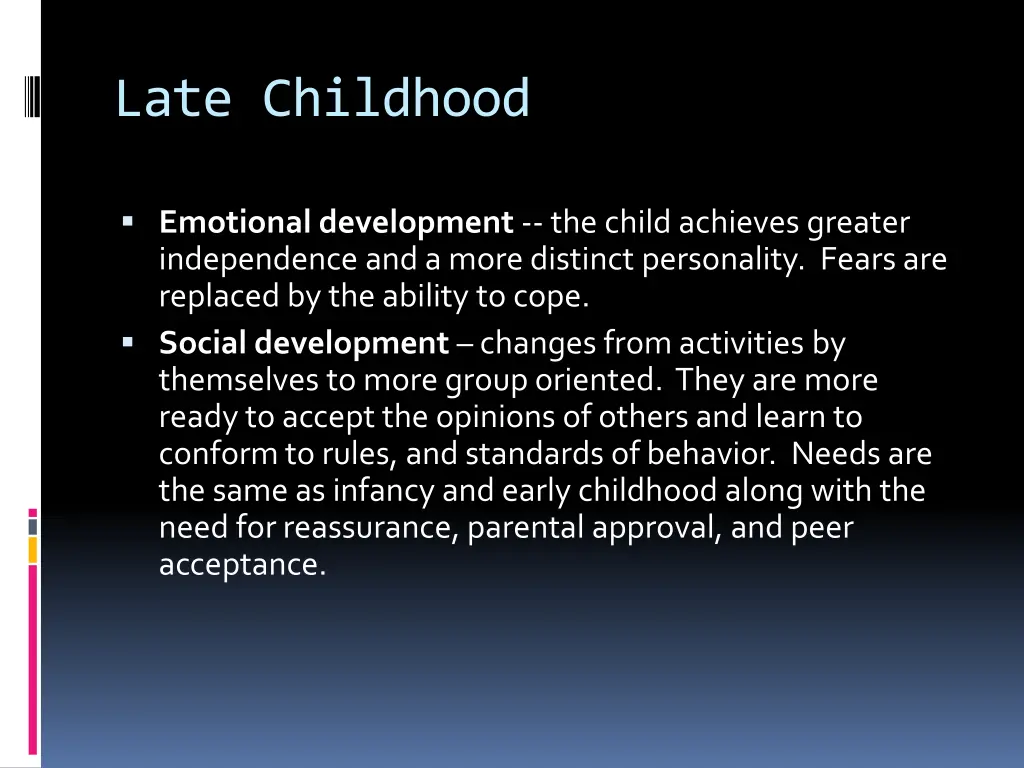 late childhood 1