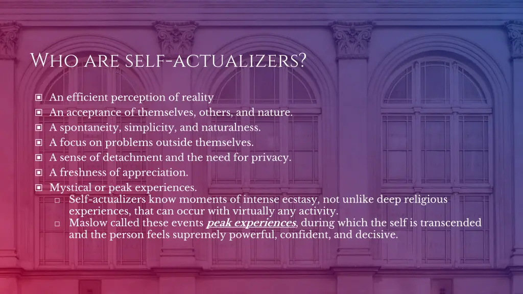 who are self actualizers