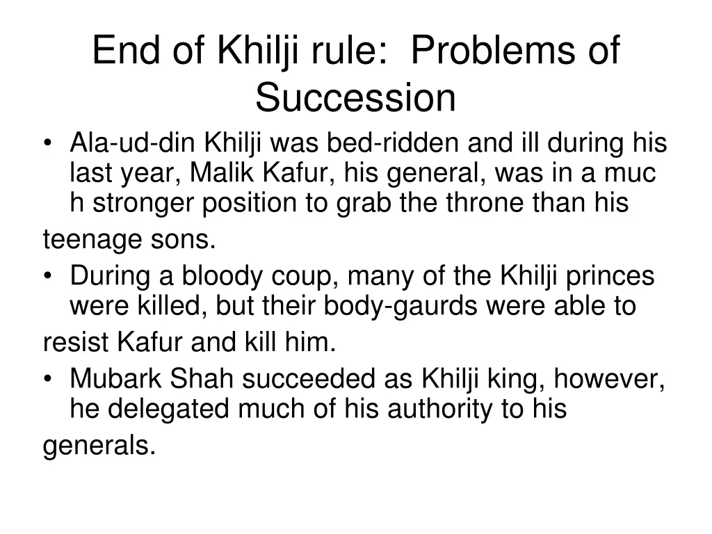 end of khilji rule problems of succession