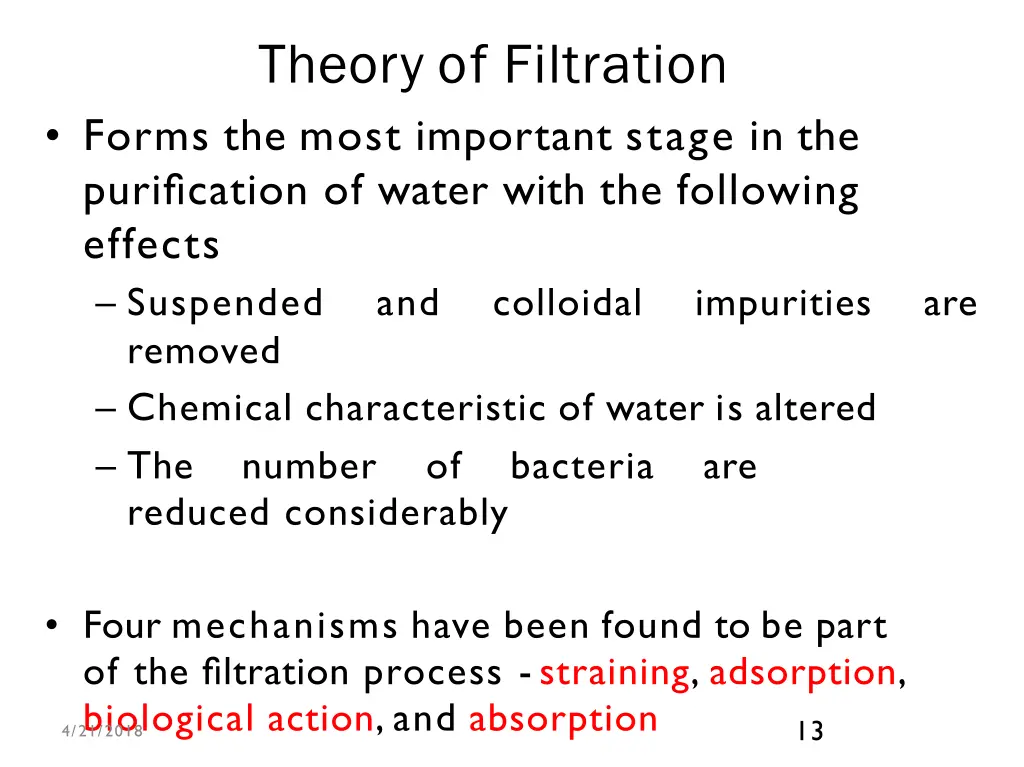 theory of filtration forms the most important