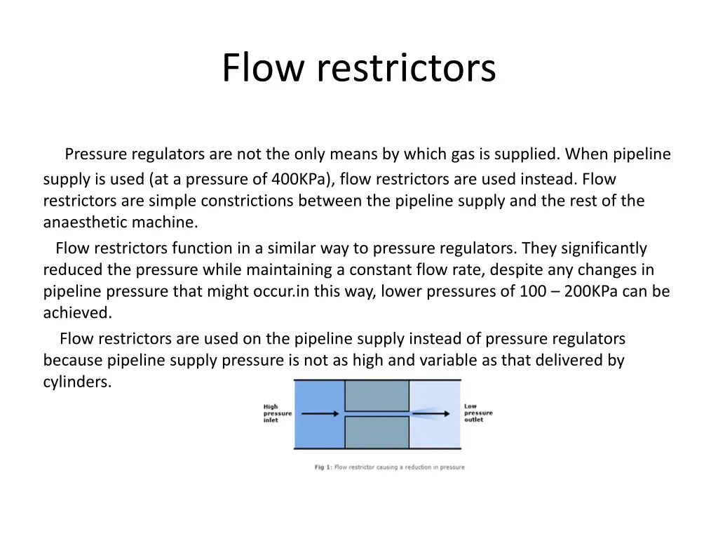 flow restrictors