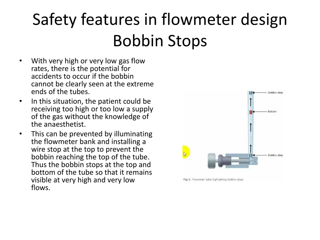 safety features in flowmeter design bobbin stops