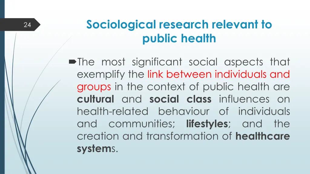 sociological research relevant to public health