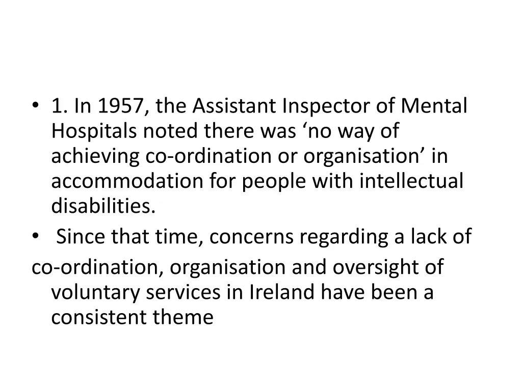 1 in 1957 the assistant inspector of mental