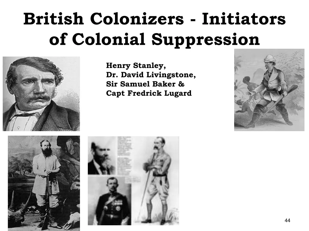 british colonizers initiators of colonial