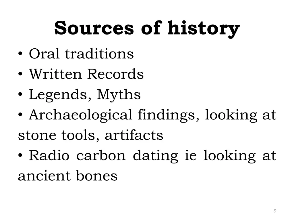 sources of history oral traditions written